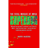 Superbug: The Fatal Menace of MRSA
