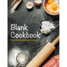 Blank Cookbook (Your Personal Recipe Journal)