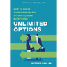 Unlimited Options: How to Solve Your IRS Problems Without Losing Everything