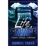 Life of a Savage: Money, Drugs, Murder