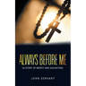 Always Before Me: (A Story of Mercy and Salvation)