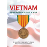 Vietnam: Remembrances of a War