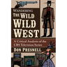 Wandering the Wild Wild West: A Critical Analysis of the CBS Television Series