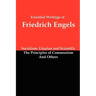 Essential Writings of Friedrich Engels: Socialism, Utopian and Scientific; The Principles of Communism; And Others