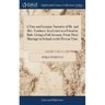 A True and Genuine Narrative of Mr. and Mrs. Tenducci. In a Letter to a Friend at Bath. Giving a Full Account, From Their Marriage in Ireland, to the