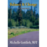 Balance & Change: A Journey