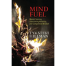 Mind Fuel: Mental Training, Overcoming Adversity, and Competitive Mindset