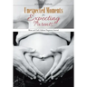 Unexpected Moments for Expecting Parents! Mom and Dad's Edition Pregnancy Journal