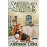 A Wedding and A Funeral in Mecklenburg: A German Travel Mystery