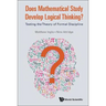 Does Mathematical Study Develop Logical Thinking?: Testing the Theory of Formal Discipline