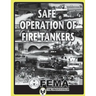 Safe Operation of Fire Tankers
