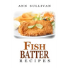 Fish Batter Recipes