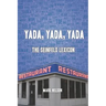 Yada, Yada, Yada: The Seinfeld Lexicon