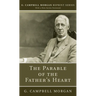 The Parable of the Father's Heart