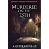Murdered On The 13th