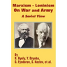 Marxism - Leninism On War and Army: A Soviet View
