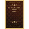 The Holy Rule Of St. Benedict (1865)