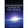 The Prophetic Nature of The Church