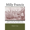 Milly Francis: The Life & Times of the Creek Pocahontas