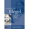 An Introduction to Hegel: Freedom, Truth and History