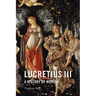 Lucretius III: A History of Motion