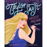 Taylor Swift: Wildest Dreams, a Biography