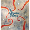The Oblivious Octopus
