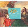 Katie and the Mona Lisa
