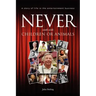 Never work with children or animals: A story of life in the entertainment business