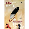 I Am White: Eagle Woman Flies with Raven