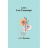 Lee's Last Campaign