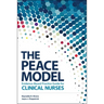 The PEACE Model Evidence-Based Practice Guide for Clinical Nurses