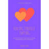 Healing Through Tapping: Emotional Freedom Technique for Healing, Empowerment and Transformation