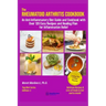 The Rheumatoid Arthritis Cookbook: An Anti-Inflammatory Diet Guide and Cookbook with Over 120 Easy Recipes and Healing Plan for Inflammation Relief