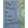 The Whole & Rain-domed Universe