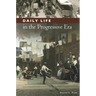 Daily Life in the Progressive Era