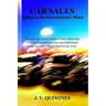 Car Sales: Selling to the Subconscious Mind