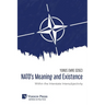 NATO's Meaning and Existence: Within the Interstate Intersubjectivity