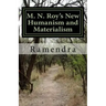 M. N. Roy's New Humanism and Materialism
