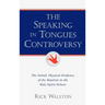 The Speaking In Tongues Controversy