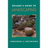 Builder's Guide to Landscaping
