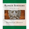 Rankin Surname: Ireland: 1600s to 1900s