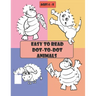 Easy to Read Dot-to-Dot Animals: 105 pages, Fun Connect The Dots Books for Kids Age 3, 4, 5, 6, 7, 8, Activities for Learning, Boys & Girls Connect Th