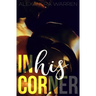In His Corner