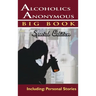Alcoholics Anonymous - Big Book Special Edition - Including: Personal Stories