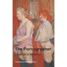 The Pornographer