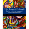 Using Statistical Methods in Social Science Research: With a Complete SPSS Guide