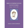 Bible Interpretations Eleventh Series January 7 - March 25, 1894