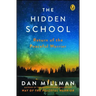 The Hidden School: Return of the Peaceful Warrior