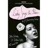 Lady Sings the Blues: The 50th-Anniversay Edition with a Revised Discography
